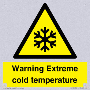 Warning Extreme cold temperature
